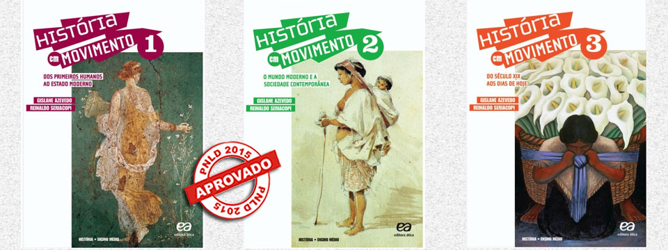 Coleção História em movimento – Aprovada no PNLD 2015