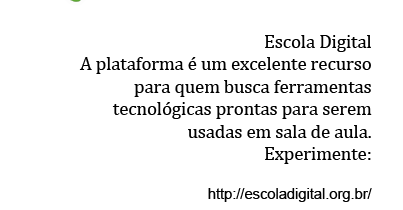 Escola digital: uma ferramenta útil para o professor