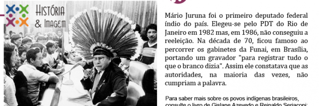 O primeiro deputado indígena do Brasil
