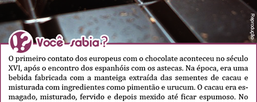 O chocolate